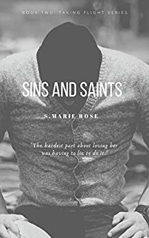 Sins and Saints: ROMANTIC SUSPENSE (Taking Flight Book 2)