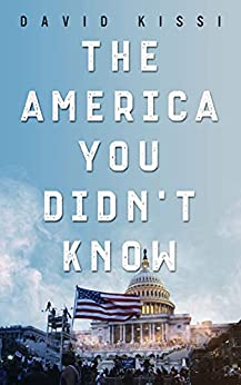 The America You Didn't Know: A Memoir