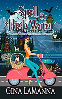 Spell or High Water (An Elemental Witches of Eternal Springs Cozy Mystery Book 4)