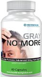 Anti Gray Hair Supplements Vitamins Catalase Horsetail Paba Saw Palmetto Natural Herbal Vitamins Gray No More