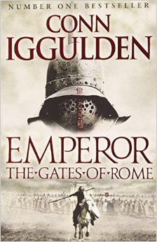 The Gates of Rome (Emperor Series, Book 1) (Emperor 1)