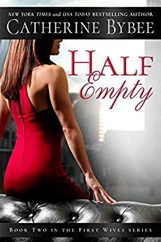Half Empty (First Wives Book 2)
