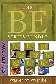 The BE Series Bundle: Paul's Letters: Be Right, Be Wise, Be Encouraged, Be Free, Be Rich, Be Joyful, Be Complete, Be Ready, Be Faithful (The BE Series Commentary)