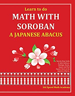 Learn to do Math with Soroban A Japanese Abacus