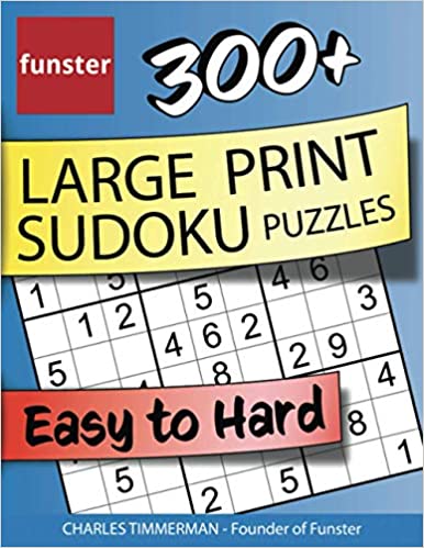 Funster 300  Large Print Sudoku Puzzles Easy to Hard: Sudoku puzzle book for adults