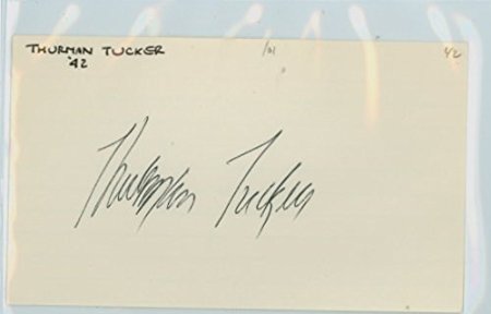 Thurman Tucker AUTO 3x5 d.93 1942-51