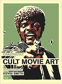 Crazy 4 Cult: Cult Movie Art