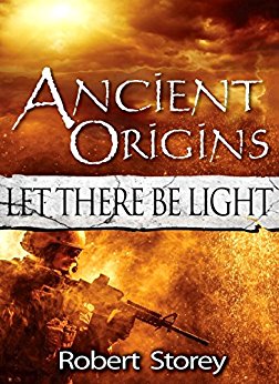 LET THERE BE LIGHT (Ancient Origins Book 3)