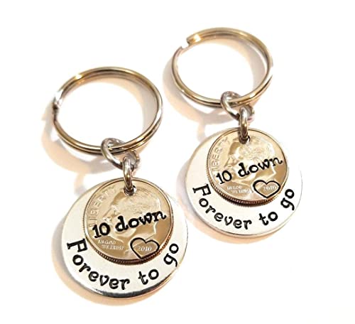 A Pair of 10 Down and Forever To Go Key Chains with 2010 or 2011 Dimes for Your 10th Anniversary Gift