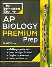 Princeton Review AP Biology Premium Prep, 26th Edition: 6 Practice Tests   Complete Content Review   Strategies & Techniques (2024) (College Test Preparation)