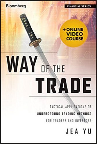 Way of the Trade,   Online Video Course: Tactical Applications of Underground Trading Methods for Traders and Investors