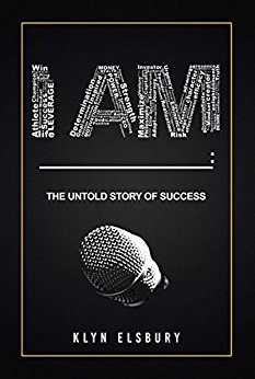 I AM ____: The Untold Story of Success