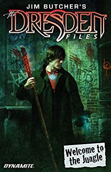 Jim Butcher's The Dresden Files: Welcome to the Jungle (Jim Butcher's The Dresden Files: Complete Series)