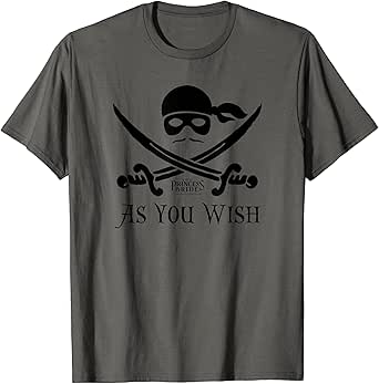 The Princess Bride As You Wish T-Shirt