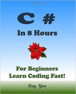 C# in 8 Hours, For Beginners, Learn Coding Fast!