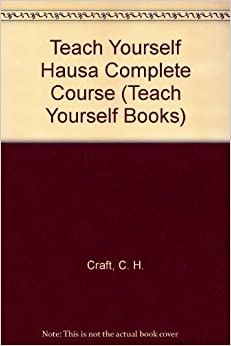 Teach Yourself Hausa: A Complete Course for Beginners (Teach Yourself Books) (English and Hausa Edition)