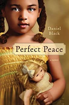 Perfect Peace: A Novel