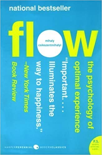 Flow: The Psychology of Optimal Experience by Mihaly Csikszentmihalyi (2008) Paperback