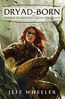 Dryad-Born (Whispers from Mirrowen Book 2)