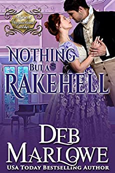 Nothing But a Rakehell (A Series of Unconventional Courtships Book 2)