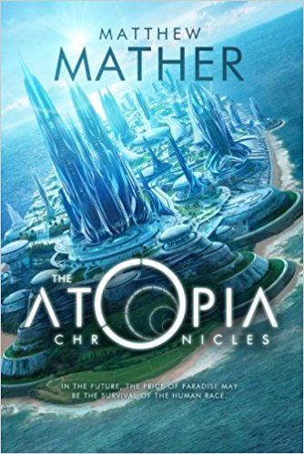 The Atopia Chronicles (Atopia Series)