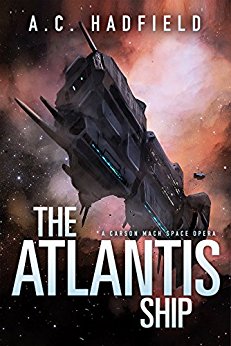 The Atlantis Ship: A Space Opera Novel (A Carson Mach Adventure)
