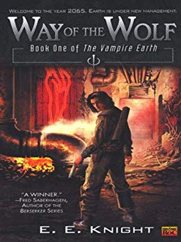 Way of The Wolf: Book One Of The Vampire Earth