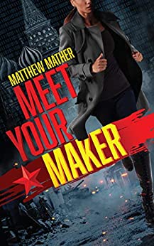 Meet Your Maker (The Delta Devlin Novels Book 1)