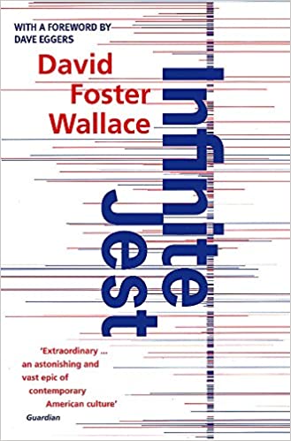 Infinite Jest: David Foster Wallace