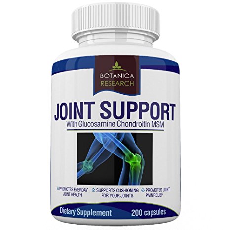 Joint Health Support Formula with Glucosamine Chondroitin MSM - Complex Relief Formula Supplement for Severe Stiffness and Aching Meniscus Pain 200 Capsule Pills For Women, Men by Botanica Research