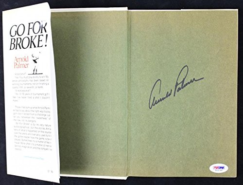 Arnold Palmer Authentic Signed Book Go For Broke Autographed PSA/DNA #T03796