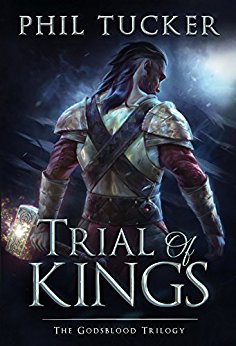 Trial of Kings (The Godsblood Trilogy Book 2)