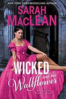 Wicked and the Wallflower: Bareknuckle Bastards Book 1