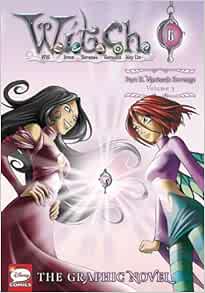 W.I.T.C.H. Part 2, Vol. 3: Nerissa's Revenge (W.I.T.C.H.: The Graphic Novel, 6) (Volume 6)