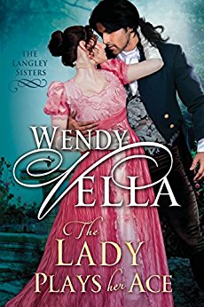 The Lady Plays Her Ace (The Langley Sisters Book 4)