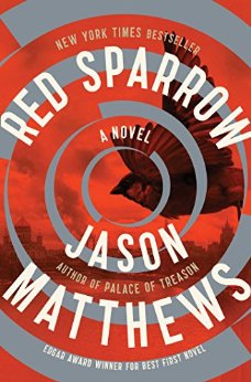 Red Sparrow: A Novel (The Red Sparrow Trilogy Book 1)
