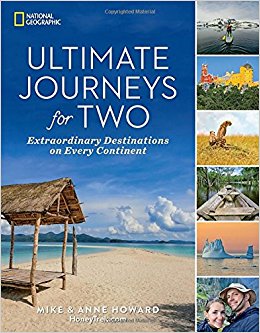 Ultimate Journeys for Two: Extraordinary Destinations on Every Continent
