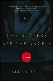 The Reapers Are the Angels A Novel
