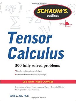 Schaums Outline of Tensor Calculus Schaums Outlines