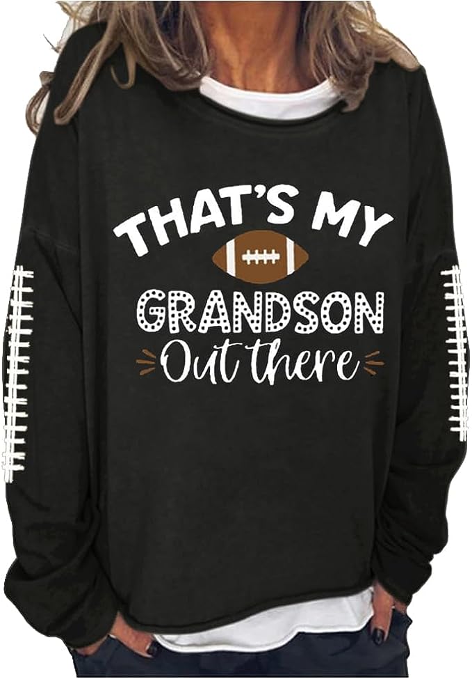 MOGUI That'S My Grandson Out There Football Shirt Football Lover Gift Football Sweatshirts For Women
