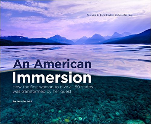 An American Immersion: How the first woman to dive all 50 states was transformed by her quest