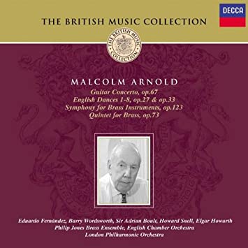 Arnold: Guitar Concerto; English Dances, Sets 1 & 2; Symphony for Brass; Quintet No.1 for brass (The British Music Collection)