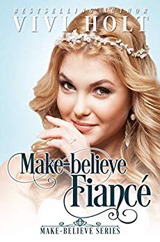 Make-Believe Fiancé (Make-Believe Series Book 1)