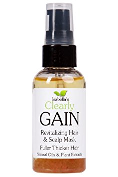 Isabella’s Clearly GAIN. Best All Natural Hair Growth Treatment, Moisturizer & Thickener. Stop Hair Loss, Thinning Hair, Strengthen Roots and Follicles. Powerful Hair Mask with Vitamins, Jojoba, Castor Oil, Stinging Nettle. Men and Women. 2 Oz