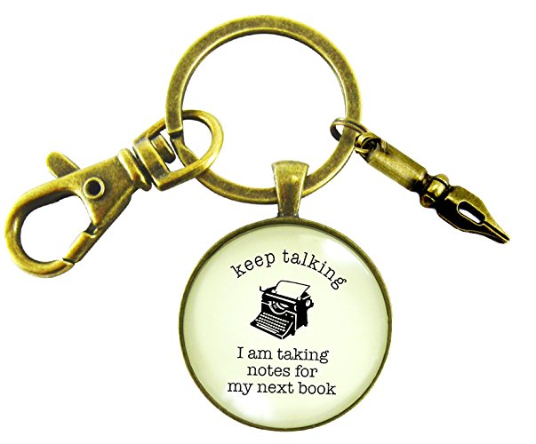 Writers Key Chain Keep Talking I Am Taking Notes For My Book Hipster Author Jewelry Pen Nib Charm