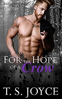 For the Hope of a Crow (Red Dead Mayhem Book 1)