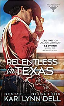 Relentless in Texas (Texas Rodeo)