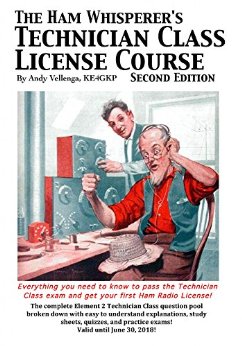 The Ham Whisperer's Technician Class License Course Second Edition