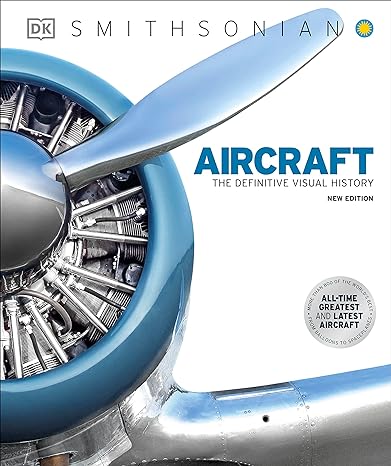 Aircraft: The Definitive Visual History (DK Definitive Transport Guides)