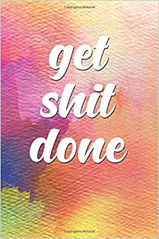 Get Shit Done: Cute Rainbow Watercolor Dot Grid Journal Small Notebook with Bullet Dotted Grid Pages for Journaling, Budget & Habit Tracking and Planning.
